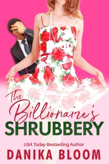 The Billionaire's Shrubbery