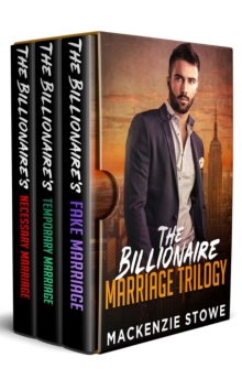 The Billionaire Marriage Trilogy