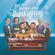 Great Aunt Thelma's Last Thanksgiving