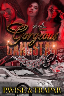 Gorgeous Gangstas 3