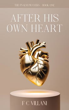 After His Own Heart: The Psalm Prayers