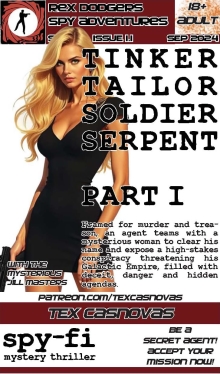 Tinker, Tailor, Soldier, Serpent: Part I