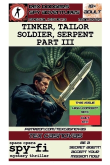 Tinker, Tailor, Soldier, Serpent: Part III