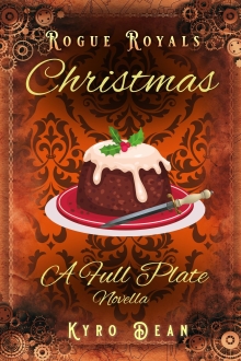 Rogue Royals Christmas: A Full Plate