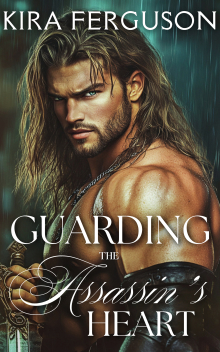 Guarding the Assassin’s Heart