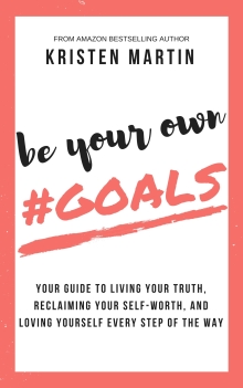 Be Your Own #Goals