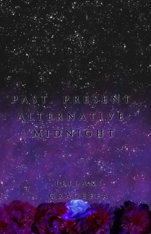 Past, Present, Alternative: Midnight