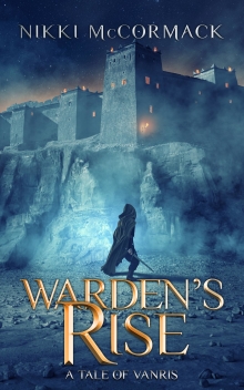 Warden's Rise: A Tale of Vanris