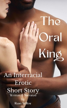 The Oral King