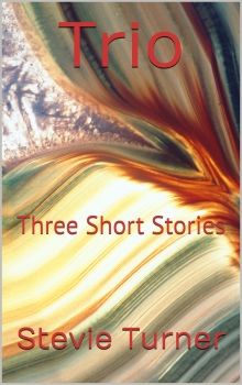 Trio: Three Short Stories