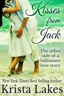 Kisses From Jack: The Other Side of a Billionaire Love Story
