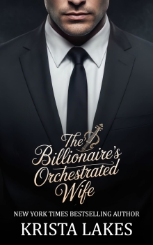 The Billionaire's Orchestrated Wife