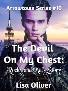 The Devil on my Chest: Rocky and Mal's Story