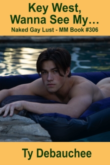Key West, Wanna See My…