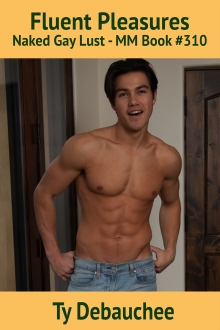 Fluent Pleasures: Naked Gay Lust