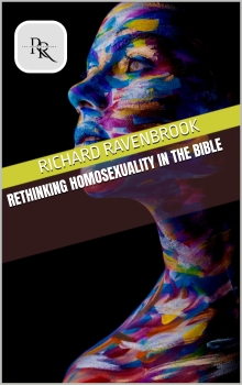 Rethinking Homosexuality in the Bible