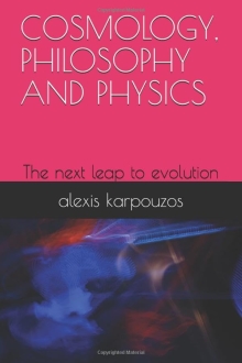 COSMOLOGY, PHILOSOPHY AND PHYSICS: The next leap to evolution