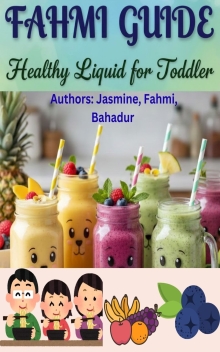 Body Health Intake: Healthy Liquid for Toddler