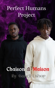 Perfect Humans Project: Chaison and Maison Teaser