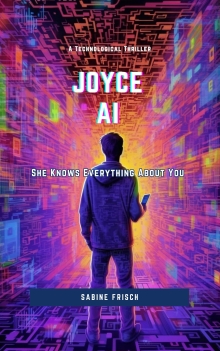 Joyce AI: A Techno Thriller