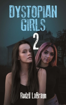 Dystopian Girls 2