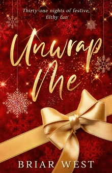 Unwrap Me: 31 Nights of Festive, Filthy Fun Free Sample