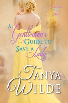 A Gentleman's Guide to Save a Lady: Misadventures of the Heart