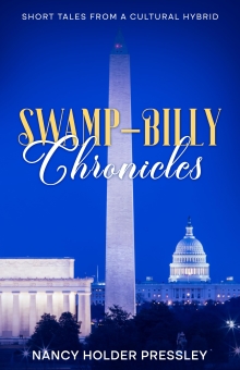 Swamp-Billy Chronicles: Short Tales from a Cultural Hybrid