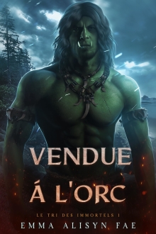 Vendue à l'Orc