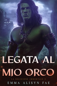 Legata al Mio Orco