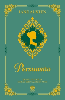 Persuasão - Edição de Luxo Almofadada (Portuguese Edition)
