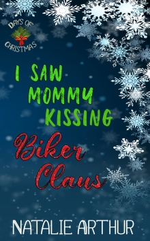 I Saw Mommy Kissing Biker Claus