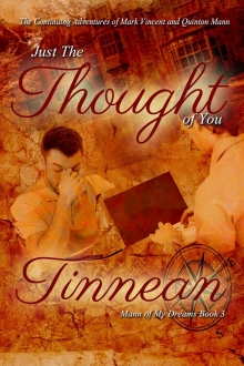 Just the Thought of You: The Continuing Adventures of Mark Vincent and Quinton Mann