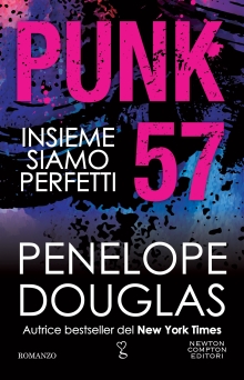Punk 57. Insieme siamo perfetti (Italian Edition)