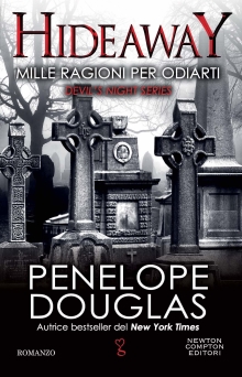 Mille ragioni per odiarti. Hideaway (Italian Edition)