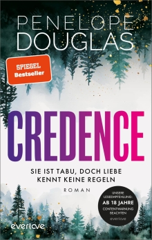 Credence – Sie ist tabu, doch Liebe kennt keine Regeln: Roman | Sinnliche Dark Romance von der TikTok-Lieblingsautorin des SPIEGEL-Bestsellers »Punk 57« endlich auf Deutsch! (German Edition)