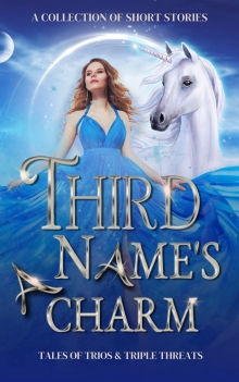Third Name's a Charm: Tales of Trios and Triple Threats