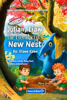 Julian, Liam, and the Pterodactyl's New Nest