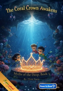 The Coral Crown Awakens