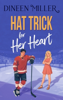 Hat Trick for Her Heart: A Sweet Hockey Romcom
