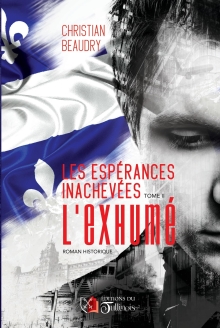 Les espérances inachevées: L'exhumé (French Edition)