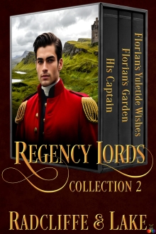 The Regency Lords: Collection 2: Second Chances, Hidden Identity, and Wounded Hero