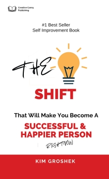 The Shift: Healing Painful Memories and Achieving Emotional Freedom