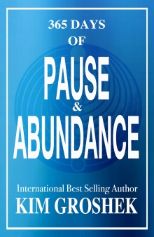 365 Days of Pause & Abundance: Practical Daily Tips & Wisdom