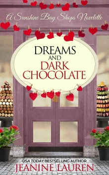Dreams and Dark Chocolate