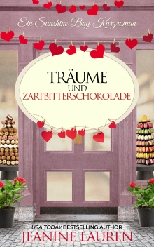 Träume und Zartbitterschokolade (German Edition)