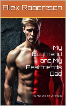 My Boyfriend and My Bestfriends Dad
