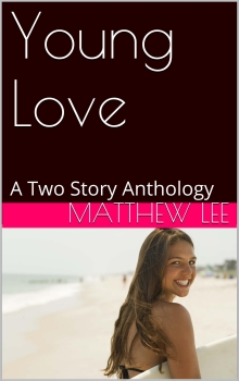 Young Love: A Two Story Anthology