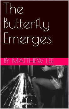 The Butterfly Emerges