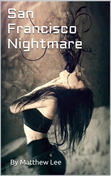 San Francisco Nightmare